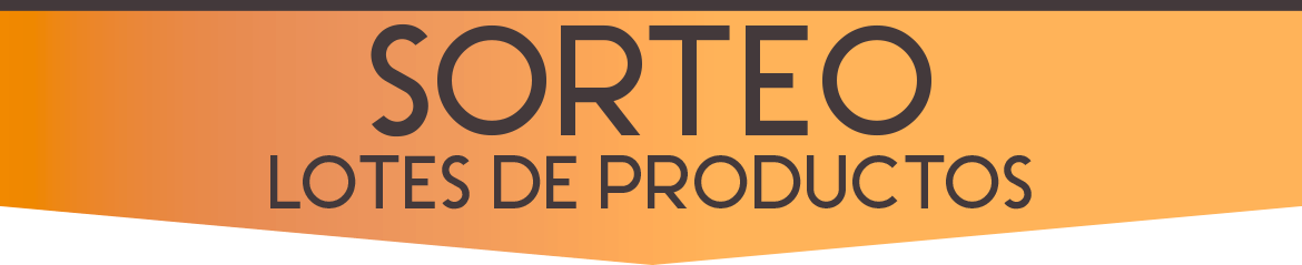 Sorteo Lotes de productos